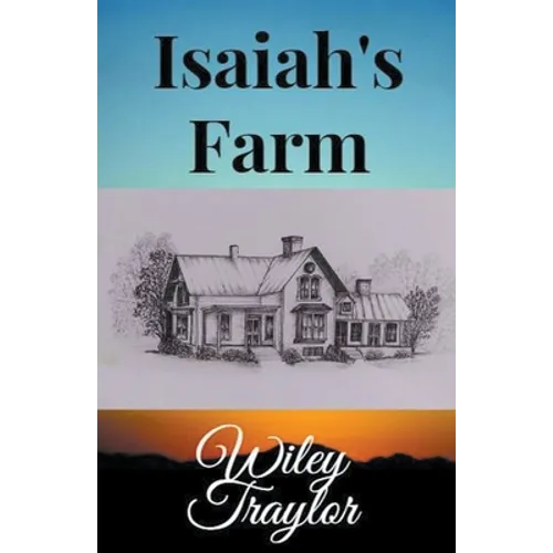 Isaiah's Farm