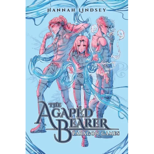 The Agap馘 Bearer: Paragon Games