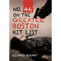 No. 46 on the Greater Boston Hit List: A Murder Case with Many Twists and Turns