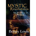 Mystic Revelations: The Prophecy of Numbers