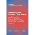 Mastering the Modern Data Stack: An Executive Guide to Unified Business Analytics