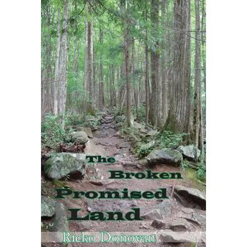 The Broken Promised Land