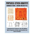 Popsicle-Stick-Graffiti/ Number Four/ Draw Wildstyle: Inexpensive Projects You Can Make With Popsicle Sticks and Graffiti Art
