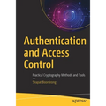 Authentication and Access Control: Practical Cryptography Methods and Tools