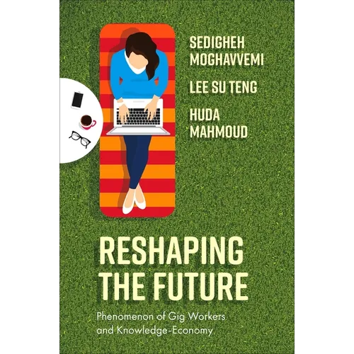 Reshaping the Future: Phenomenon of Gig Workers and Knowledge-Economy