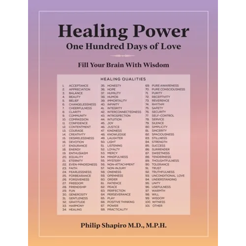 Healing Power: One Hundred Days of Love