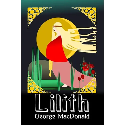 Lilith: Original and Unabridged