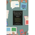 Multicultural Literature in the Content Areas: Transforming K-12 Classrooms Into Engaging, Inviting, and Socially Conscious Spaces