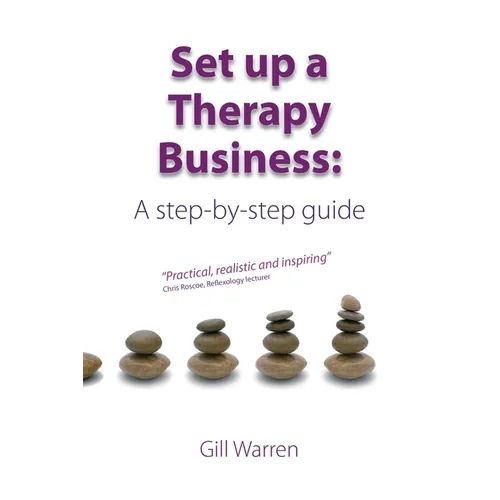 Set Up a Therapy Business: A Step-By-Step Guide