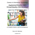 "Careers in Information Technology: AR/VR Developer"