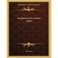 Architecture In London (1895)