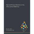 Open and Distance Education in Asia, Africa and the Middle East