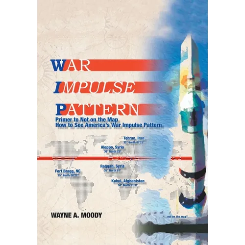 War Impulse Pattern: Primer to Not on the Map!