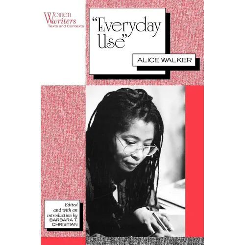 Everyday Use: Alice Walker