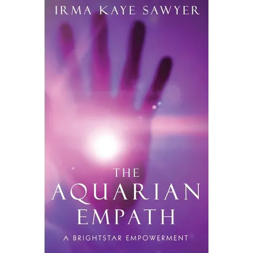 The Aquarian Empath: A BrightStar Empowerment