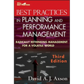 Best Practices in Planning and Performance Management: Radically Rethinking Management for a Volatile World