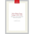 Life of Julius Caesar Scaliger (1484-1558): Transactions, American Philosophical Society (Vol. 40, Part 2)