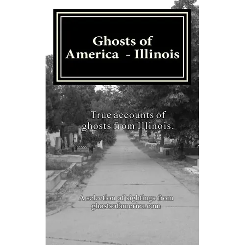 Ghosts of America - Illinois