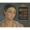 Mexico in New Orleans: A Tale of Two Americas