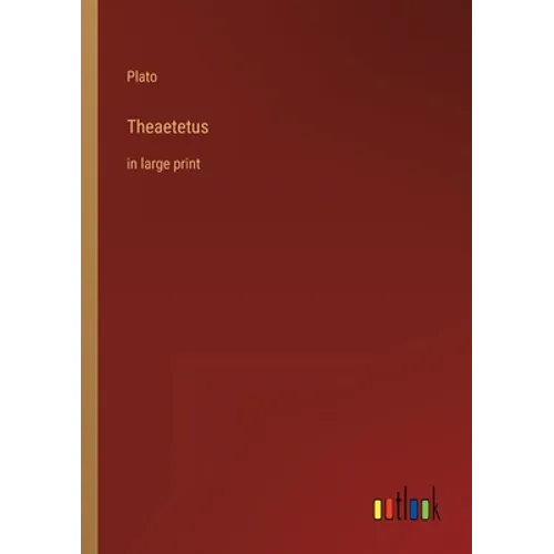 Theaetetus: in large print