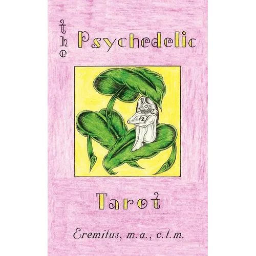 The Psychedelic Tarot