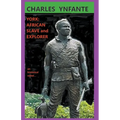York: African Slave and Explorer