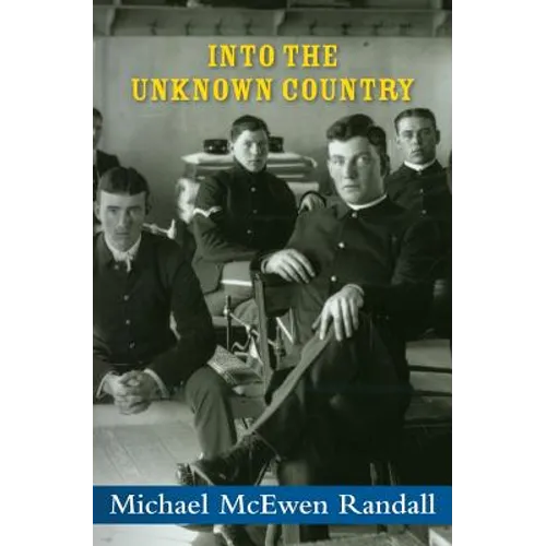 Into the Unknown Country