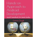 Hands-on Approach to Android Development: Aatif Jamshed, Dr. Amit Sinha