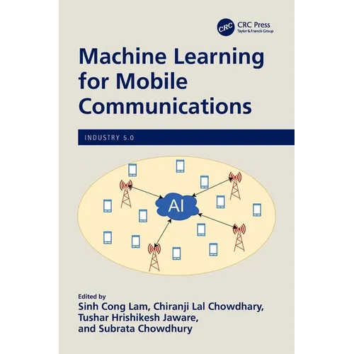 Machine Learning for Mobile Communications