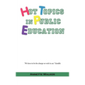 Hot Topics in Public Education