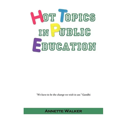Hot Topics in Public Education