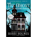 The Ghost and the Wedding Crasher