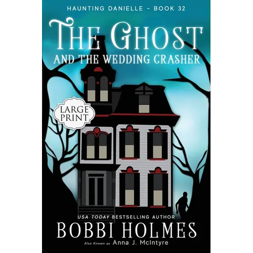 The Ghost and the Wedding Crasher