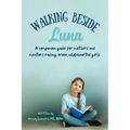 Guiding Luna's Light: A Companion for Moms and Mentors