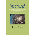 Astrology and Your Health