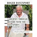 A Journey Through History with the Davenports Volume 2: More True Stories About Living in Australia and Working Offshore. - Paperback