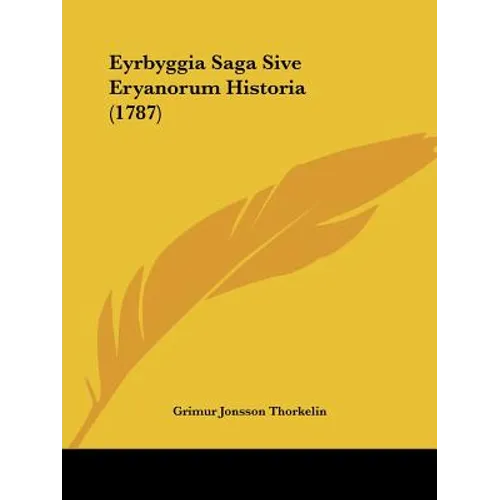 Eyrbyggia Saga Sive Eryanorum Historia (1787)