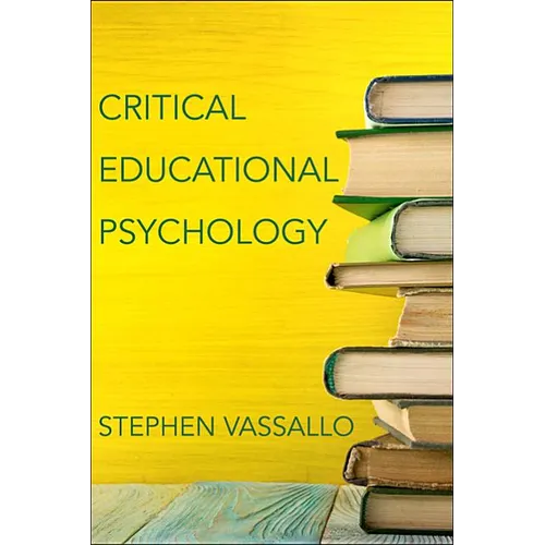 Critical Educational Psychology