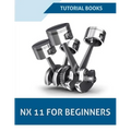 NX 11 For Beginners