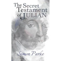 The Secret Testament of Julian