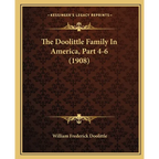 The Doolittle Family In America, Part 4-6 (1908) - Paperback