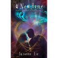 A New Home: Pleiadian Perspective on Ascension Book One