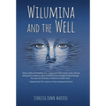 Wilumina and the Well
