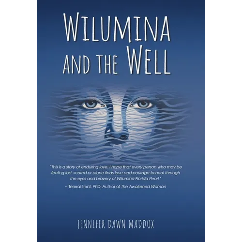 Wilumina and the Well
