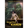 Beyond Karen: Emerging from the depths of an epic epithet
