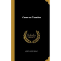 Cases on Taxation
