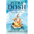 Pitra Dosh: Ancestors are Calling (Revised Edition 2020)