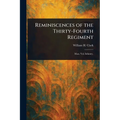 Reminiscences of the Thirty-Fourth Regiment
