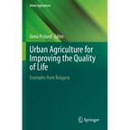 Urban Agriculture for Improving the Quality of Life: Examples from Bulgaria