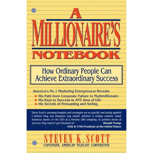 Millionaire's Notebook: How Ordinary People Can Achieve Extraordinary Success